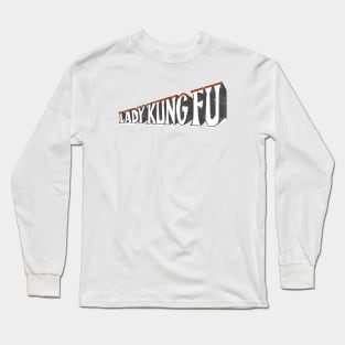 Lady Kung-Fu Long Sleeve T-Shirt